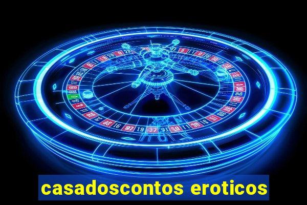 casadoscontos eroticos